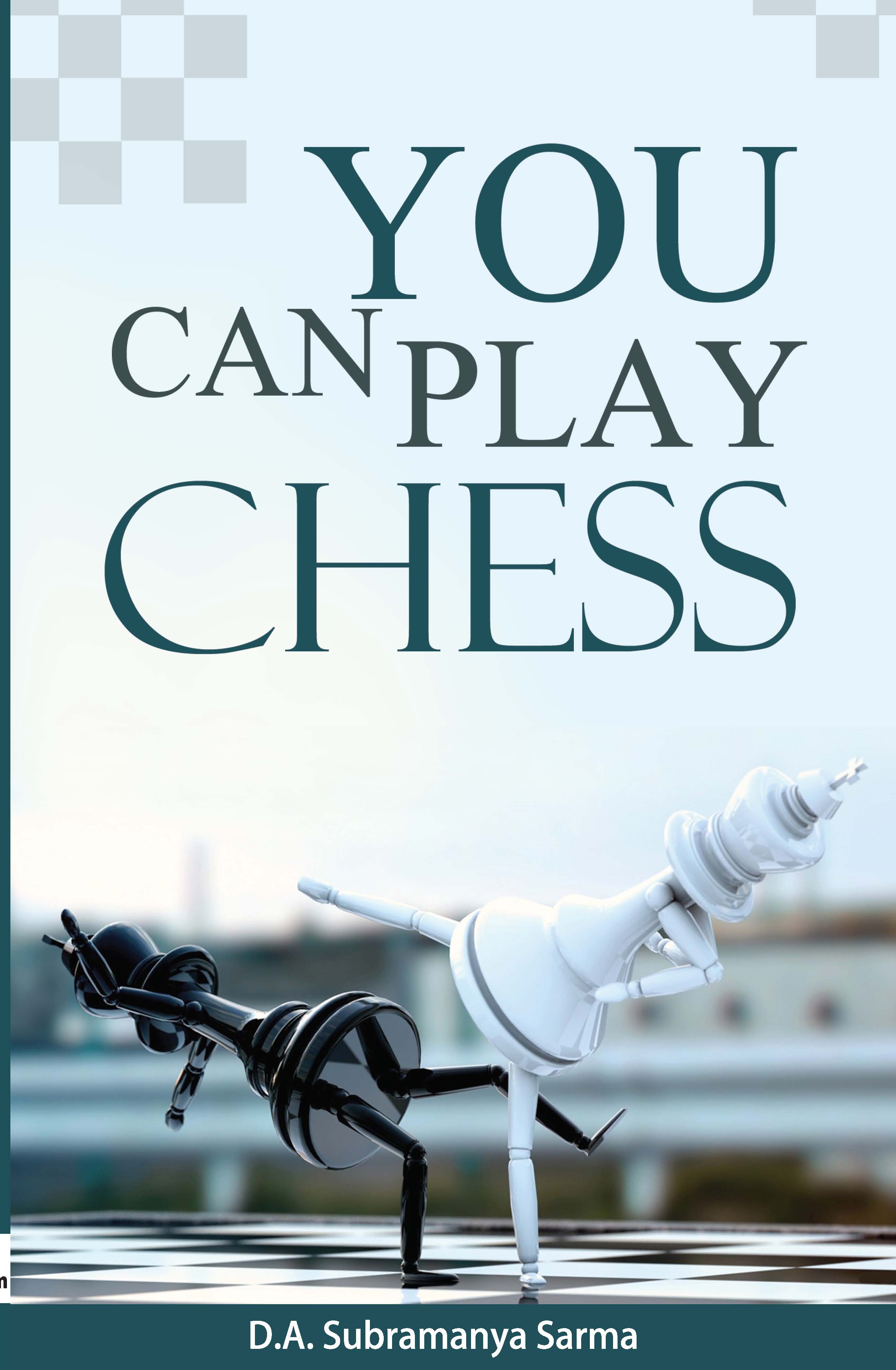 You Can Play Chess